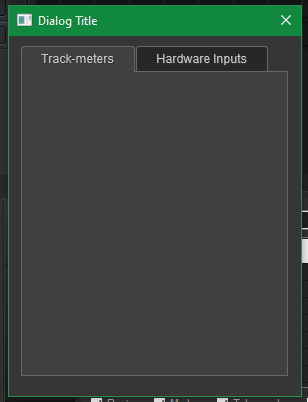 Two empty tabs, with the first that will be for track-meters and the second for hardware input-meters.